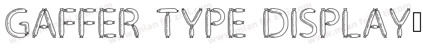 Gaffer Type Display字体转换